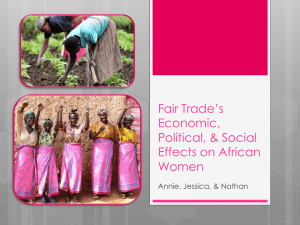 Fair Trade`s Economic, Political, & Social Effects on Women