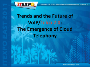 ITEXPO-East-2011-Emergence of Cloud Telephony