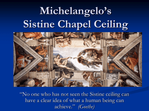Michelangelo`s Sistine Chapel Ceiling