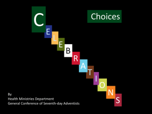 01 Choices Presentation - Adventist Health Ministries