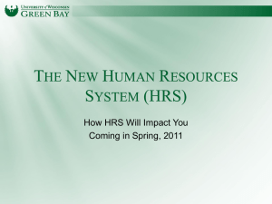 The New Human Resources System (HRS)