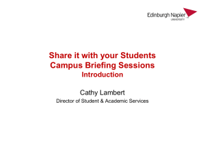 Share it with your Students Campus Briefing Sessions Introduction