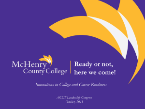 Ready or Not, Here we Come - Association of Community College
