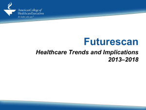 Futurescan 2013–2018 - American College of Healthcare Executives