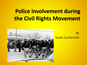 Police Involvement During the Civil Rights Movement