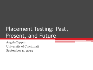Placement Testing: Past, Present, and Future