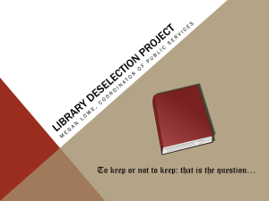 The ULM Library Deselection Project