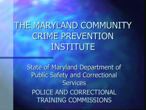 THE MARYLAND COMMUNITY CRIME PREVENTION