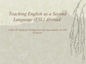 Teaching English as a Second Language (ESL) Abroad: A How