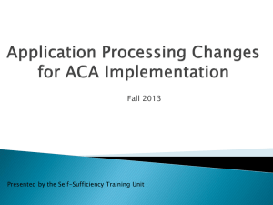 Application Processing Changes to Support ACA Implementation