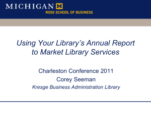 Using Your Library`s Annual Report to Market Library