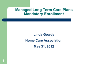 Medicaid Redesign Proposals - Home Care Association of New