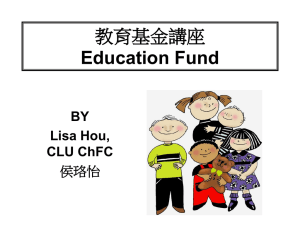 Slides of Education Fund Presentation & "Life