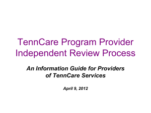 The TennCare Provider & Independent Review