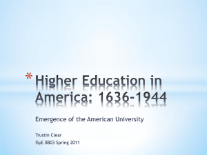 The Shaping of American Higher Education: Emergence and Growth