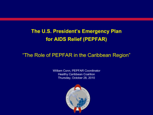 The U.S. President`s Emergency Plan for AIDS Relief (PEPFAR)
