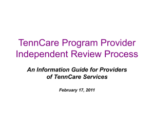 The TennCare Provider & Independent Review
