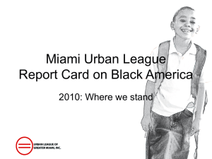 PowerPoint Presentation - Miami Urban League Report Card