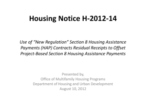 Use of *New Regulation* Section 8 Housing Assistance Payments