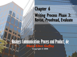 Chapter 6 Writing Process Phase 3: Revise, Proofread, Evaluate