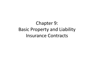 Chapter 9: Basic Property and Liability Insurance Contracts