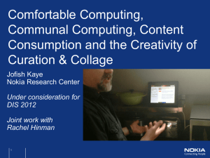 comfortable commuting, communal computing, and curation