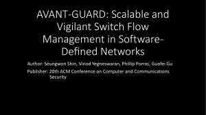 AVANT-GUARD: Scalable and Vigilant Switch Flow Management in