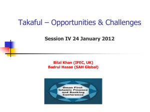 Shari*ah & Legal Framework of Takaful & Retakaful