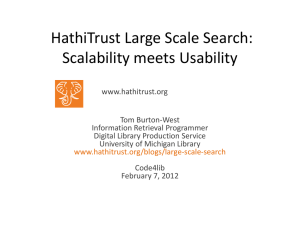 HathiTrust Large Scale Search: Scalability meets Usability