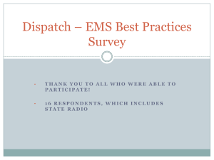 Dispatch * EMS Best Practices Survey Discussion