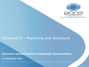 Solvency II * Reporting and disclosure