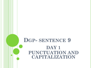 Dgp- sentence 9 DAY 1 PUNCTUATION AND CAPITALIZATION