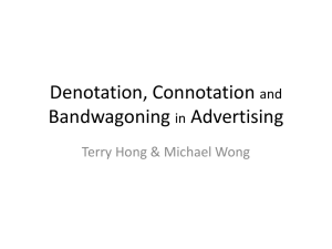 Denotation, Connotation and Bandwagoning in Advertising