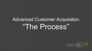 Advanced Customer Acquisition *The Process*