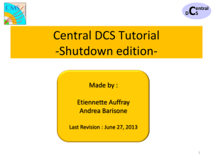 Central DCS Shift Tutorial