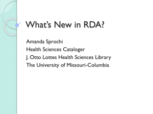 What`s New in RDA - 2013 MOBIUS Annual Conference