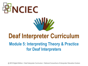 PPTX - Deaf Interpreter Institute