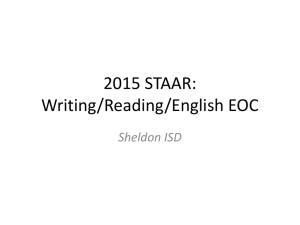 2015 STAAR: Writing/Reading/English EOC