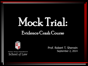 Mock Trial Evidence Crash Course