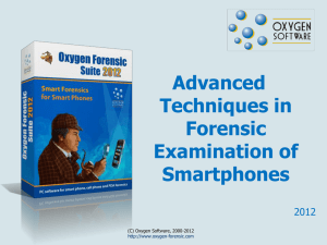 Advanced Techniques in Forensic Examination of Smartphones