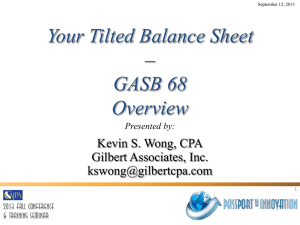 Your Tilted Balance Sheet – GASB 68 Overview
