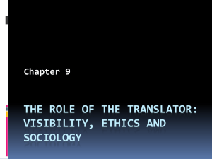 The role of the translator: visibility, ethics and sociology Chapter 9