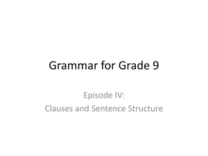 Grammar for Grade 9 IV Clauses and Sentence