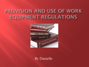 Provision and use of work equipment regulations