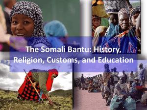 The Somali Bantu - multiculturalresources