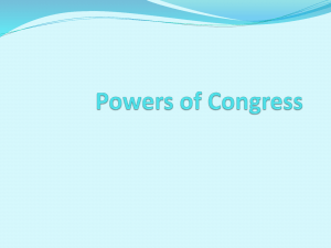 10/18 Monday Powers of Congress