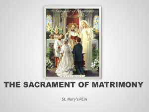 The Sacrament Of Matrimony - St. Mary`s RCIA Palmdale, California