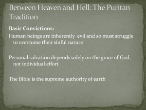 Between Heaven and Hell: The Puritan Tradition