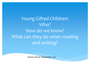 Young Gifted Children: Who? How do we know
