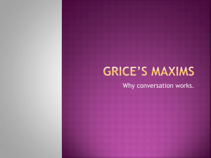 Lesson 6 More on Grice`s Maxims